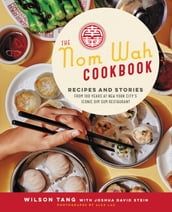 The Nom Wah Cookbook