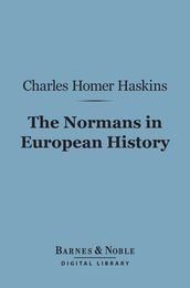 The Normans in European History (Barnes & Noble Digital Library)