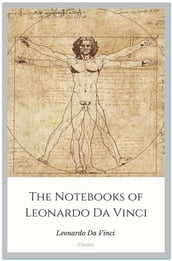 The Notebooks of Leonardo Da Vinci