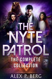 The Nyte Patrol: The Complete Collection