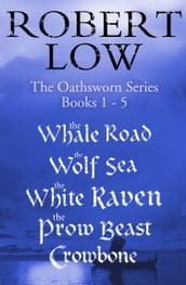 The Oathsworn Series Books 1 to 5