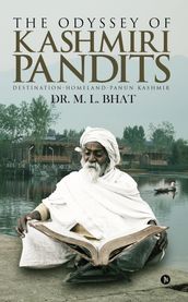 The Odyssey Of Kashmiri Pandits