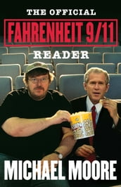 The Official Fahrenheit 9/11 Reader