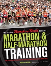 The Official Rock  n  Roll Guide to Marathon & Half-Marathon Training