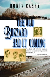 The Old Buzzard Had It Coming:An Alafair Tucker Mystery