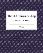 The Old Curiosity Shop Publix Press