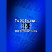 The Old Testament: Ezra