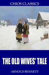 The Old Wives  Tale