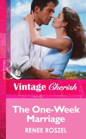 The One-Week Marriage (Mills & Boon Vintage Cherish)
