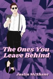 The Ones You Leave Behind