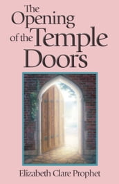 The Opening of the Temple Doors