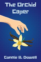 The Orchid Caper