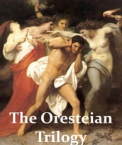 The Oresteian Trilogy