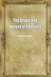 The Origin And Nature Of Emotions