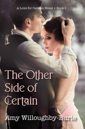 The Other Side of Certain