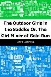 The Outdoor Girls in the Saddle; Or, The Girl Miner of Gold Run