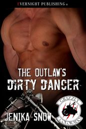 The Outlaw s Dirty Dancer