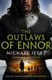 The Outlaws of Ennor (Last Templar Mysteries 16)