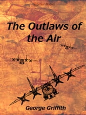 The Outlaws of the Air