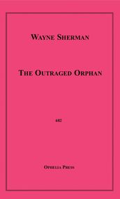 The Outraged Orphan