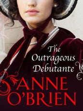 The Outrageous Debutante (The Faringdon Scandals, Book 2)