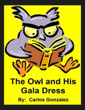 The Owl and His Gala Dress