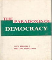 The Paradoxes of Democracy