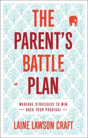 The Parent s Battle Plan