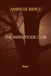 The Parenticide Club