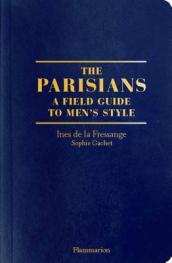 The Parisian Field Guide to Men¿s Style
