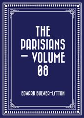 The Parisians Volume 08