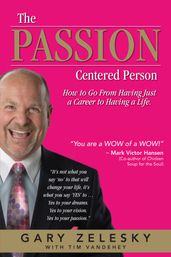 The Passion Centered Person