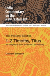 The Pastoral Epistles, 1-2 Timothy, Titus