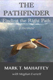 The Pathfinder: Finding the Right Path