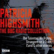 The Patricia Highsmith BBC Radio Collection