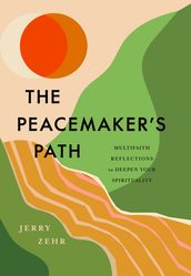 The Peacemaker s Path