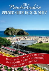 The Pembrokeshire Premier Guide 2017