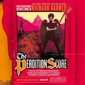 The Perdition Score: A Sandman Slim thriller from the New York Times bestselling master of supernatural noir (Sandman Slim, Book 8)