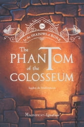 The Phantom of the Colosseum