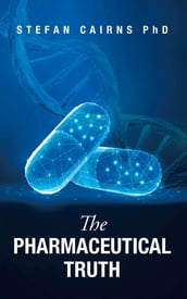 The Pharmaceutical Truth