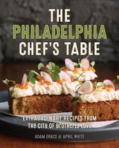 The Philadelphia Chef s Table