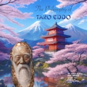 The Philosophy of Taro Eddo