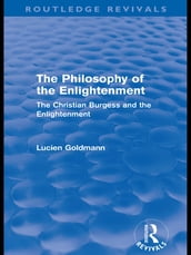 The Philosophy of the Enlightenment (Routledge Revivals)