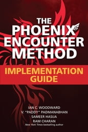 The Phoenix Encounter Method: Implementation Guide