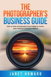 The Photographer s Business Guide