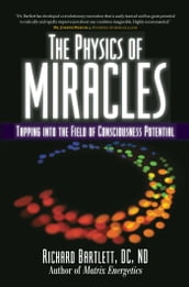 The Physics of Miracles