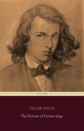 The Picture of Dorian Gray (Centaur Classics) [The 100 greatest novels of all time - #68]