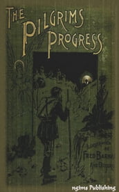 The Pilgrim s Progress (Illustrated + Audiobook Download Link + Active TOC)