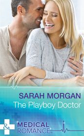 The Playboy Doctor (Mills & Boon Medical)