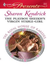 The Playboy Sheikh s Virgin Stable-Girl